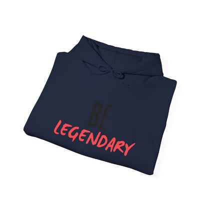Be Legendary Hoodie - Customize with Player Name